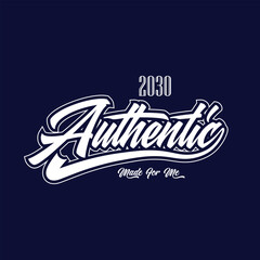 2030 Authentic made for me typography design