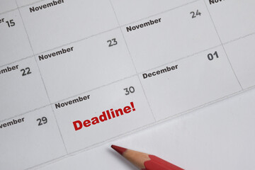 Focus on number 30 in calendar and Dealine text. Save the date. Day of the year concept.