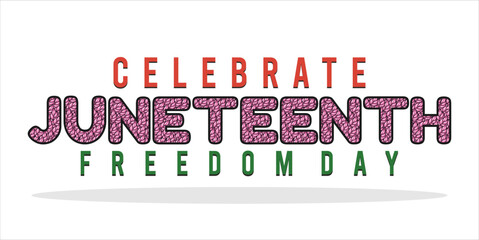 Juneteenth Independence Day. Freedom or Emancipation day. Annual american holiday, celebrated in June 19. African-American history and heritage. Poster, greeting card, banner and background. eps file