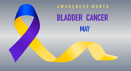 Bladder Cancer Awareness Month is celebrated each year in May. Blue and yellow ribbon on a gradient gray background. Poster