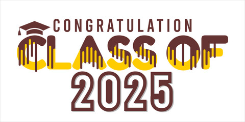 Obraz premium class of 2025 Congratulation graduation typography banner, poster, print. Vector illustration. Graduation greeting card design template