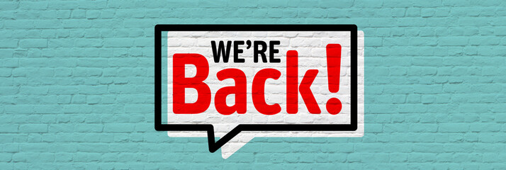 Fototapeta premium We're back