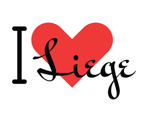 I love Liege, city of Belgium. Hand drawn letters with red heart. Vector illustration lettering, modern design