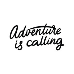 vector phrase written in expressive brush calligraphy "Adventure is calling"