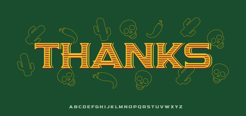 Thanks - Mexican striped lettering surrounded by chili, cactus, and skulls. Bold folklore vibe for fiesta posters, spicy designs or Latin themes. Vector illustration.