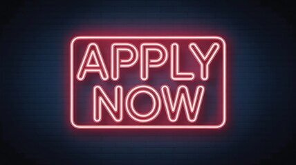 Neon sign with the words apply now illuminated in a red rectangular border glow
