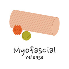 Myofascial release. Massage foam roller and balls. MFR equipment. Fascia and muscle relaxation after sports and fitness. Health care, rehabilitation. Vector flat illustration isolated on white