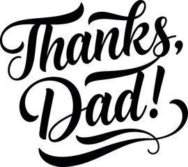Thanks Dad gratitude message for Father’s Day celebration appreciation text design 