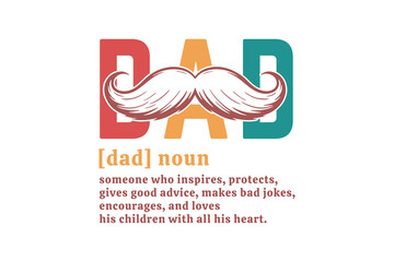 Definition of dad with mustache - Father's Day Typography T Shirt Design
