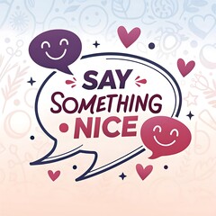National Say Something Nice Day (U.S.)
