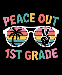 Peace Out 1st First Grade Graduation Last Day of School