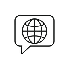 Fototapeta premium Line art icon of globe inside speech bubble, representing global communication, worldwide conversation, international dialogue
