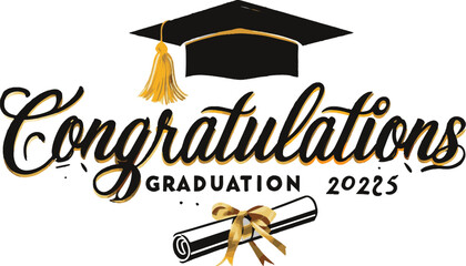 Class of 2025 Congrats greeting sign with academic cap and diploma. Congrats Graduated. Congratulating banner. Handwritten brush lettering. Isolated concept for graduation design, card, poster