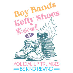 boy bands Kelly shoes burned cd's aol dial-up trl vibes be kind rewind