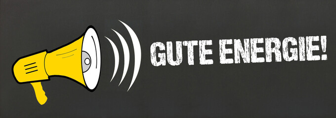 gute Energie!