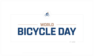 World Bicycle day on white background, Typographic Design of World Bicycle day, Vector Design of World Bicycle day, World Bicycle day Design