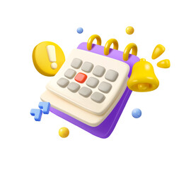 Calendar date reminder vector 3d icon. Event deadline design element. Last day notification sign isolated