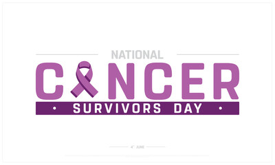 National Cancer Survivors Day on white background, Typographic Design of National Cancer Survivors Day, Vector Design of National Cancer Survivors Day, National Cancer Survivors Day Design
