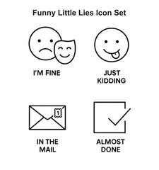 Funny Little Lies Icon Set – I'm Fine, Just Kidding, In the Mail, Almost Done