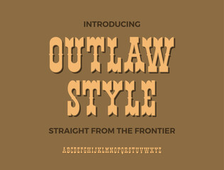 Outlaw Style Font. Vintage Western Display Typeface with Classic Americana Vibe. Perfect for Posters, Whiskey Labels, Rodeo Branding, and Retro Design Projects. Vector Illustration.