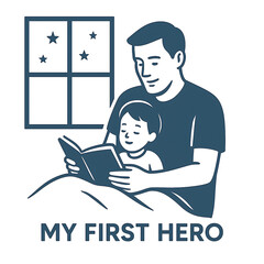 Father Reading to Child at Night A heartwarming illustration of My First Hero