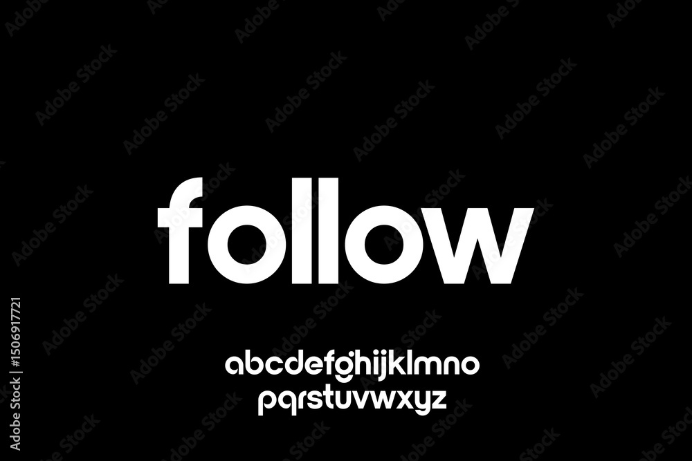 Fototapete word follow. modern minimalist geometric circular font with rounded edges.