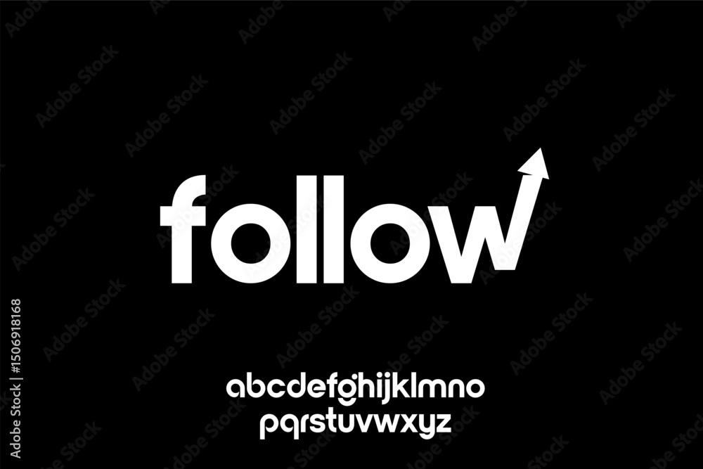 Fototapete word follow. modern minimalist geometric circular font with rounded edges.