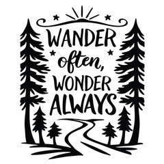 Obraz premium Wander Often, Wonder Always Text within Tree Border and Winding Path in Silhouette