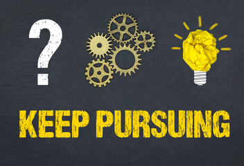 Obraz premium Keep Pursuing 