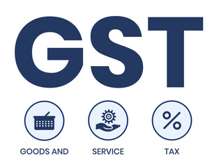 GST - Goods and Service Tax acronym, business concept background. Vector illustration for website banner, marketing materials, business presentation, online advertising.