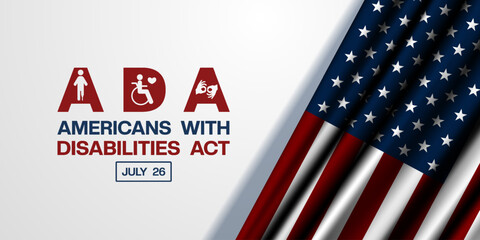 July 26 is Americans With Disabilities Act. American flag, hand and people. Suitable for posters, banners and social media. White background.
