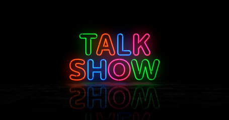 Talk show neon light 3d illustration
