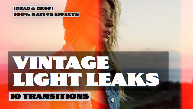 Vintage Light Leaks Transitions | Seamless Native Graphics (Drag & Drop)