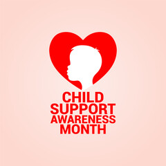 Vector graphic of Child Support Awareness Month for Child Support Awareness Month celebration.