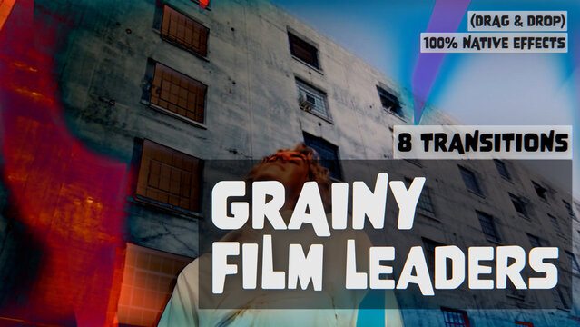 Grainy Film Leaders Transitions | Seamless Native Graphics (Drag & Drop)