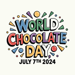 World chocolate day july 7th 2024 isolated on white background