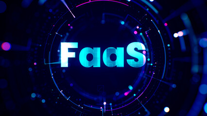 FaaS Software concept. Business, modern technology, internet and networking concept.