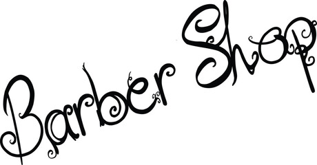 Barber shop sign with elegant calligraphy and flourishes