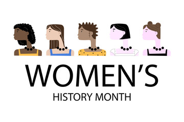 Women's History Month concept. An illustration of a group of diverse women and text. Banner, poster, brochure template. Celebrated annually in March.