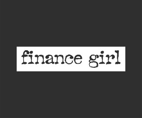 Finance girl t shirt design vector