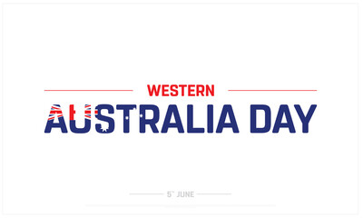 Western Australia Day on white background, Typographic Design of Western Australia Day, Vector Design of Western Australia Day, Western Australia Day Design