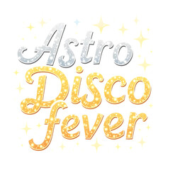 Fototapeta premium Sparkling Astro Disco Fever Text Design with Stars on a Black Background