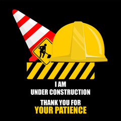 Under Construction, thank you for your patience, poster vector