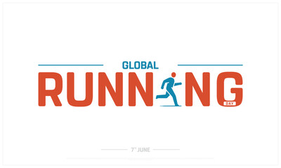 Global Running Day on white background, Typographic Design of Global Running Day, Vector Design of Global Running Day, Global Running Day Design