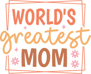 World's Greatest Mom