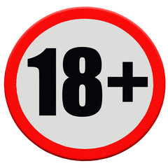 Digital composite .Road sign with the text 18+. The 18 rating is an age-based content rating for various media such as films barring mature content for those under 18.