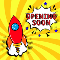 Opening Soon. Comic book explosion with text Opening Soon. Banner for business, marketing and advertising. Social Media banner. Vector bright cartoon illustration in retro pop art style. Creative post