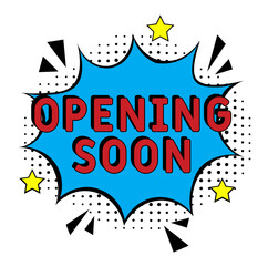 Opening Soon. Comic book explosion with text Opening Soon. Banner for business, marketing and advertising. Social Media banner. Vector bright cartoon illustration in retro pop art style. Creative post