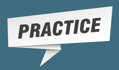 practice banner. practice speech bubble, label, sticker, sign template