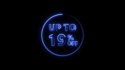 Abstract 19% Percent Off neon bright Flat Style Banner Sticker Label Popup Promotional royal blue color 4k illustration. Blue circle 19% OFF, Sale, Discounts, Special Offers etc. Black background 4k.